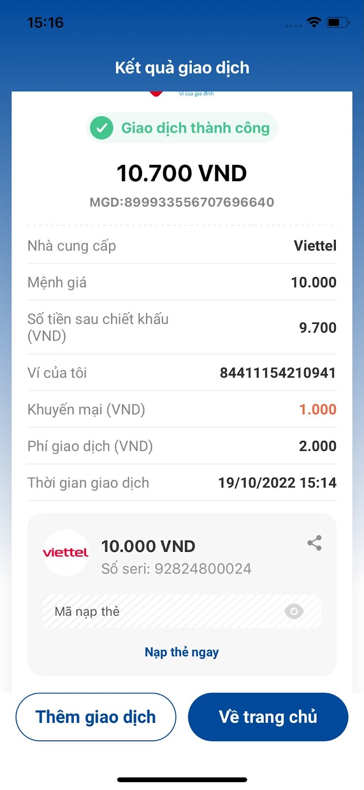 Khi hệ thống thông báo giao dịch thành công, lúc này bạn đã mua xong thẻ điện thoại Viettel online
