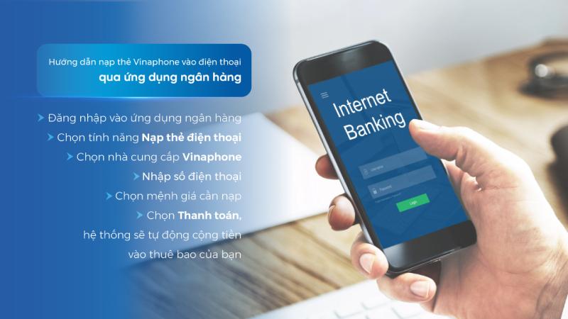 Các bước nạp tiền điện thoại VinaPhone online qua ứng dụng của ngân hàng
