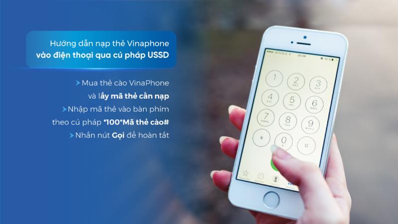 Hướng dẫn nạp thẻ VinaPhone vào điện thoại qua cú pháp USSD