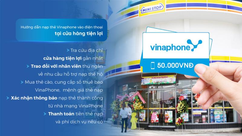 Hướng dẫn nạp thẻ VinaPhone vào điện thoại qua cửa hàng tiện lợi