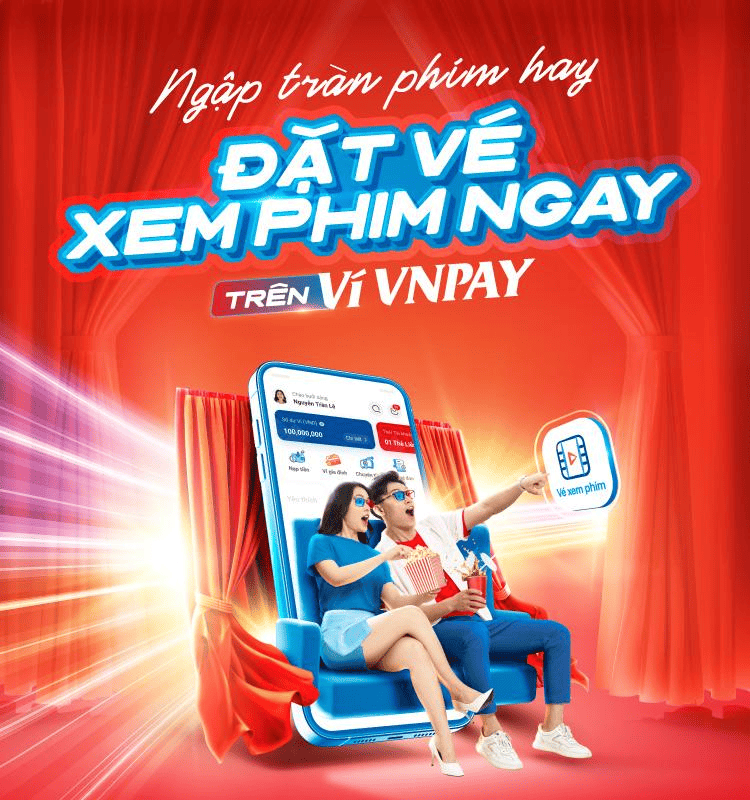 Vé phim chiếu rạp trong tầm tay - Đặt ngay trên ví VNPAY