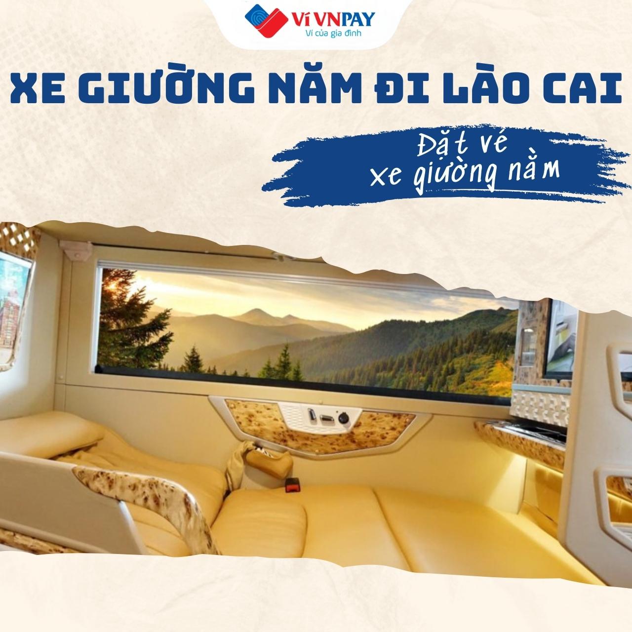 Review xe giường nằm đi Lào Cai và cách săn vé rẻ tại ví VNPAY