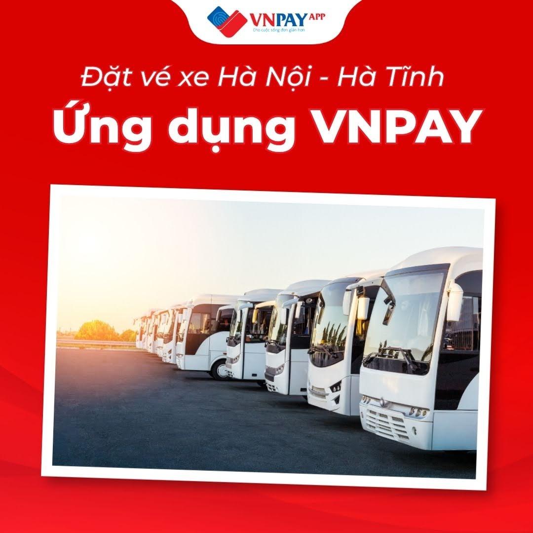 Đặt vé xe Hà Nội – Hà Tĩnh chỉ từ 280.000đ với 11 hãng xe trên Ứng dụng VNPAY