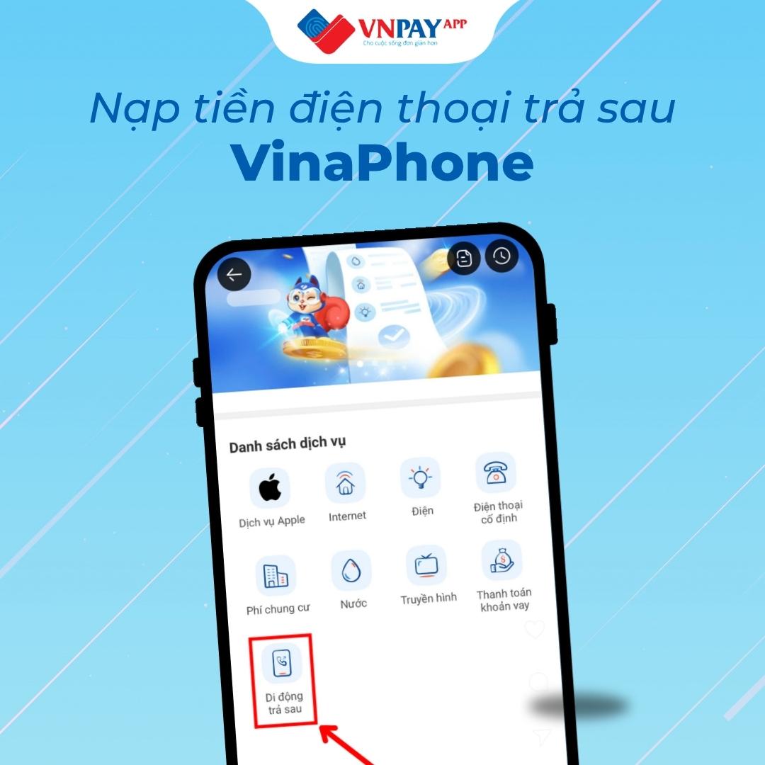 Cách nạp tiền điện thoại trả sau VinaPhone nhanh chóng, tiện lợi