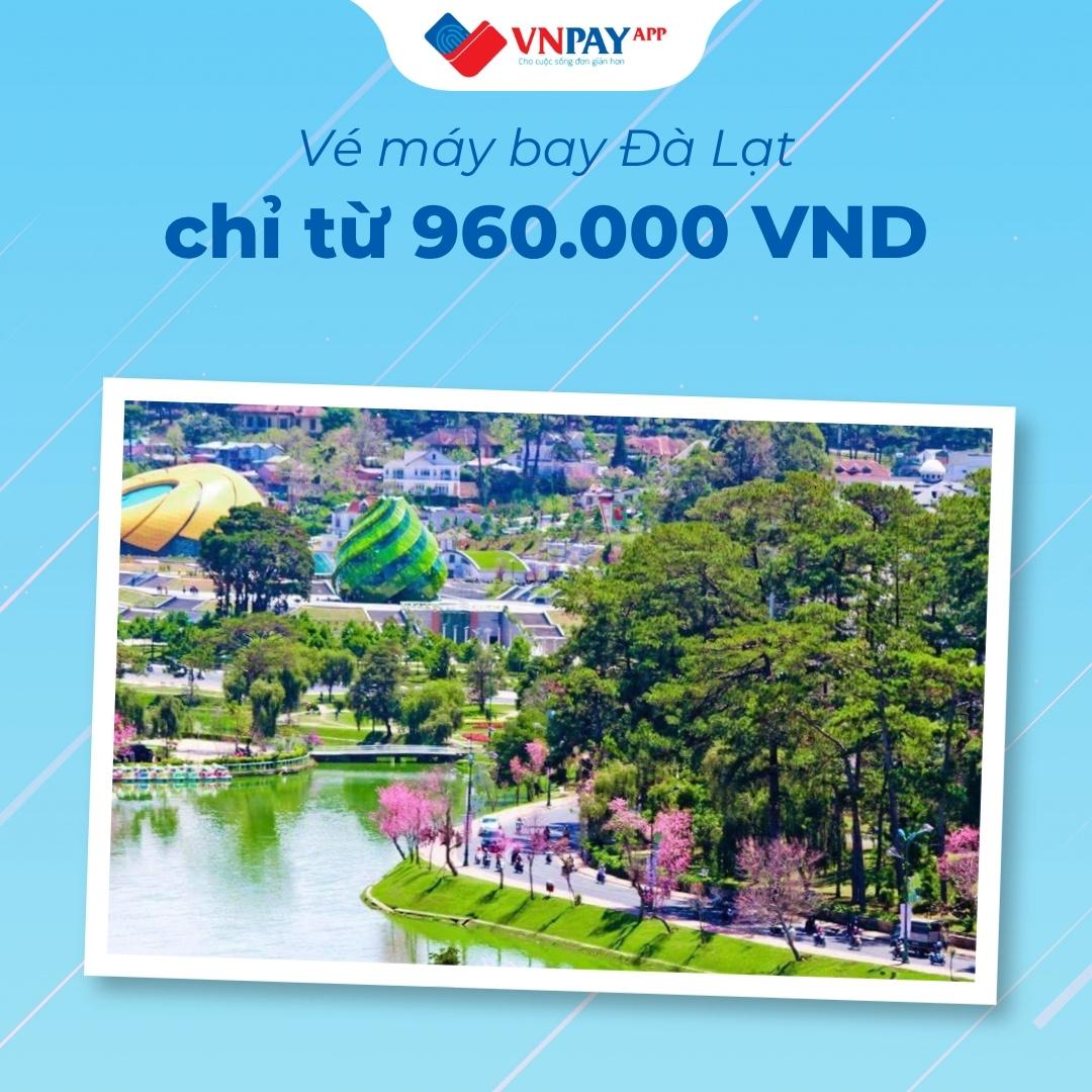 Vé máy bay Đà Lạt chỉ từ 690.000 VND