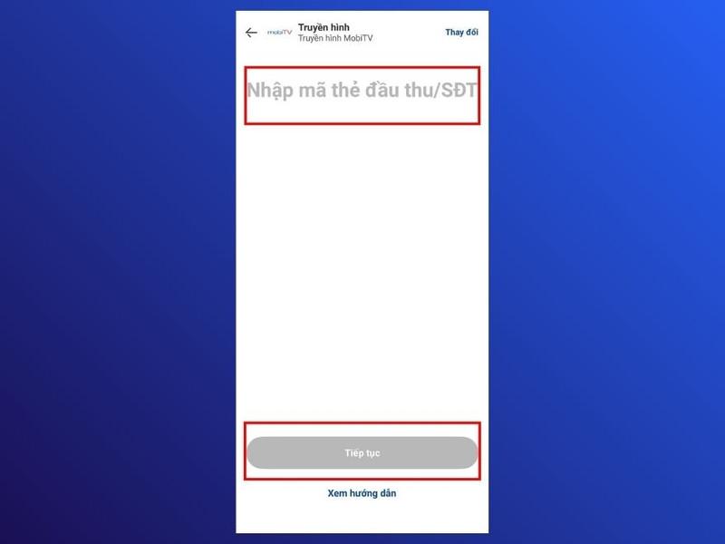 Nhập mã thẻ đầu thu và chọn Tiếp tục