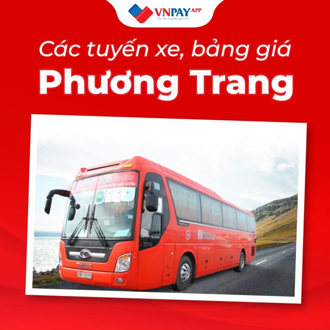 Vé xe Phương Trang: Các tuyến phổ biến, bảng giá và cách đặt trên Ứng dụng VNPAY