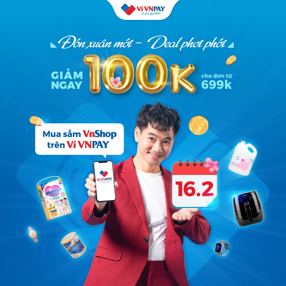 Ví VNPAY “mạnh tay” giảm 100K, chỉ cần shopping online trên VnShop