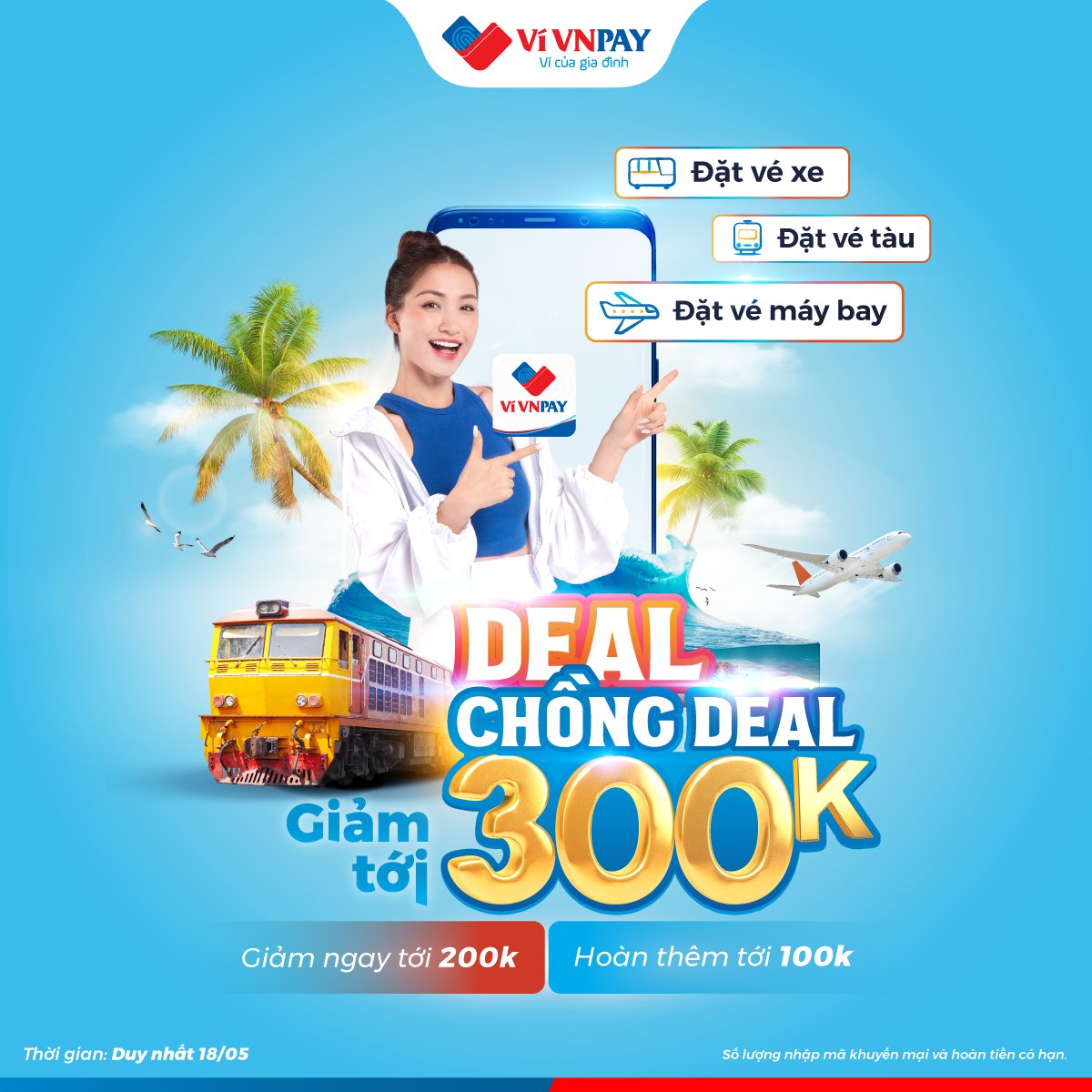 Ví VNPAY "NỔ" Deal hoàn tiền tới 300K cho đặt vé máy bay, vé tàu - xe